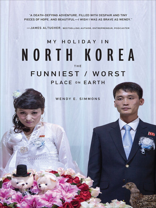 Title details for My Holiday in North Korea by Wendy E. Simmons - Available